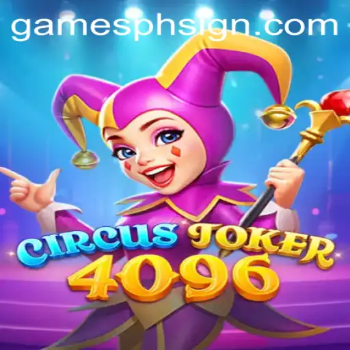 Discover the Exciting World of CircusJoker4096: A New Era of Digital Gaming