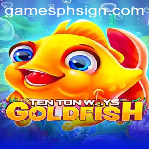 Dive into the Exciting World of TenTonWaysGoldfish: An Exploration of GAMESPH's Latest Release
